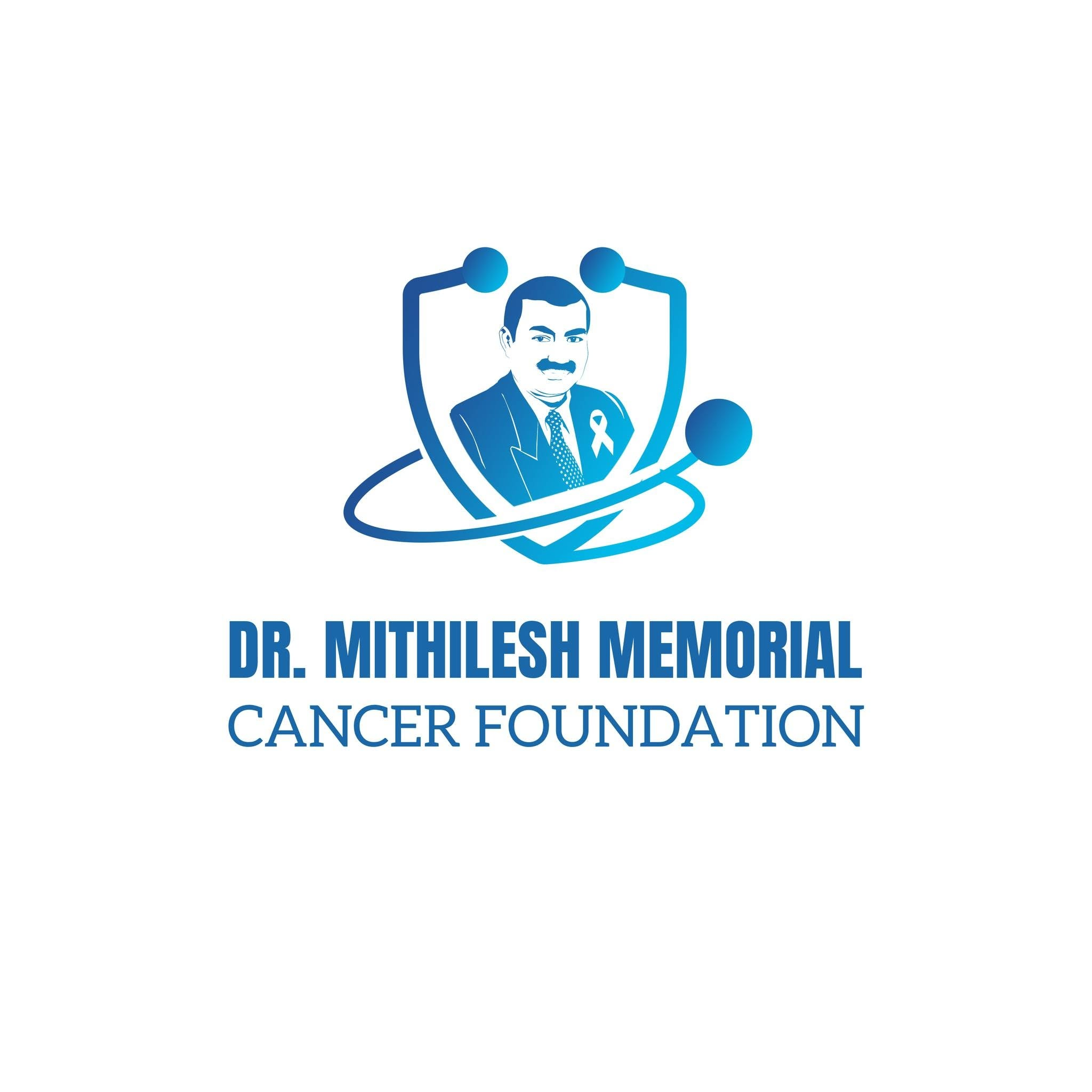 Dr. Mithilesh Memorial Cancer Foundation